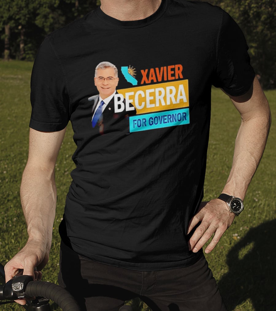 Xavier Becerra For California Governor 2026 Campaign T-Shirt
