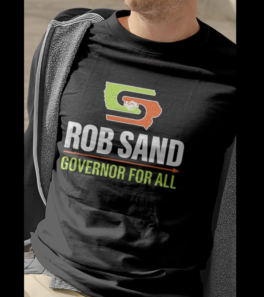 Rob Sand Governor For All United Iowa Illinois Handshake T-Shirt