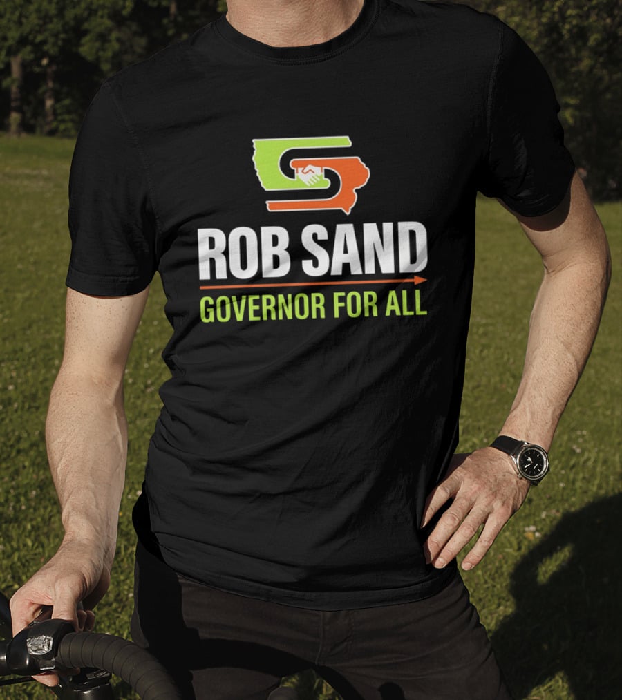 Rob Sand Governor For All United Iowa Illinois Handshake T-Shirt