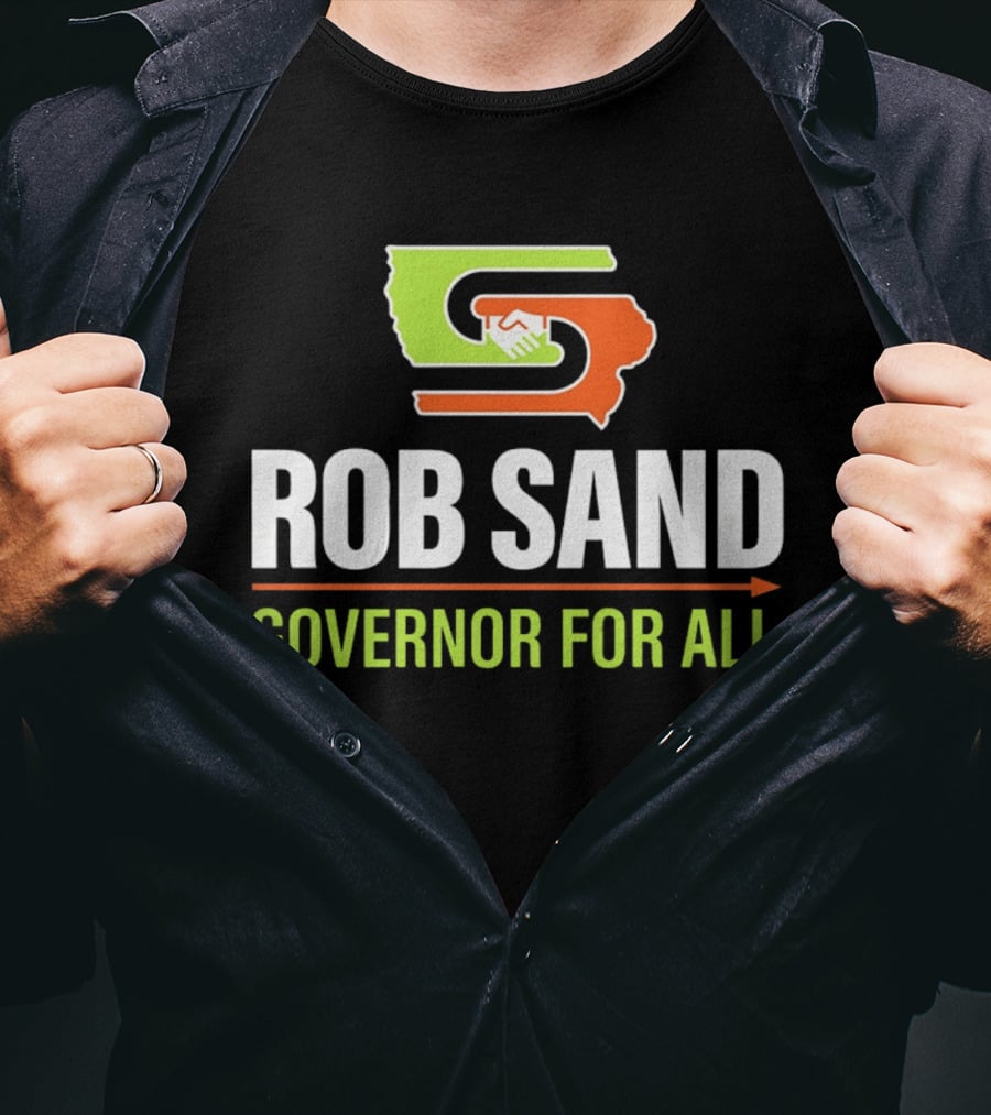 Rob Sand Governor For All United Iowa Illinois Handshake T-Shirt