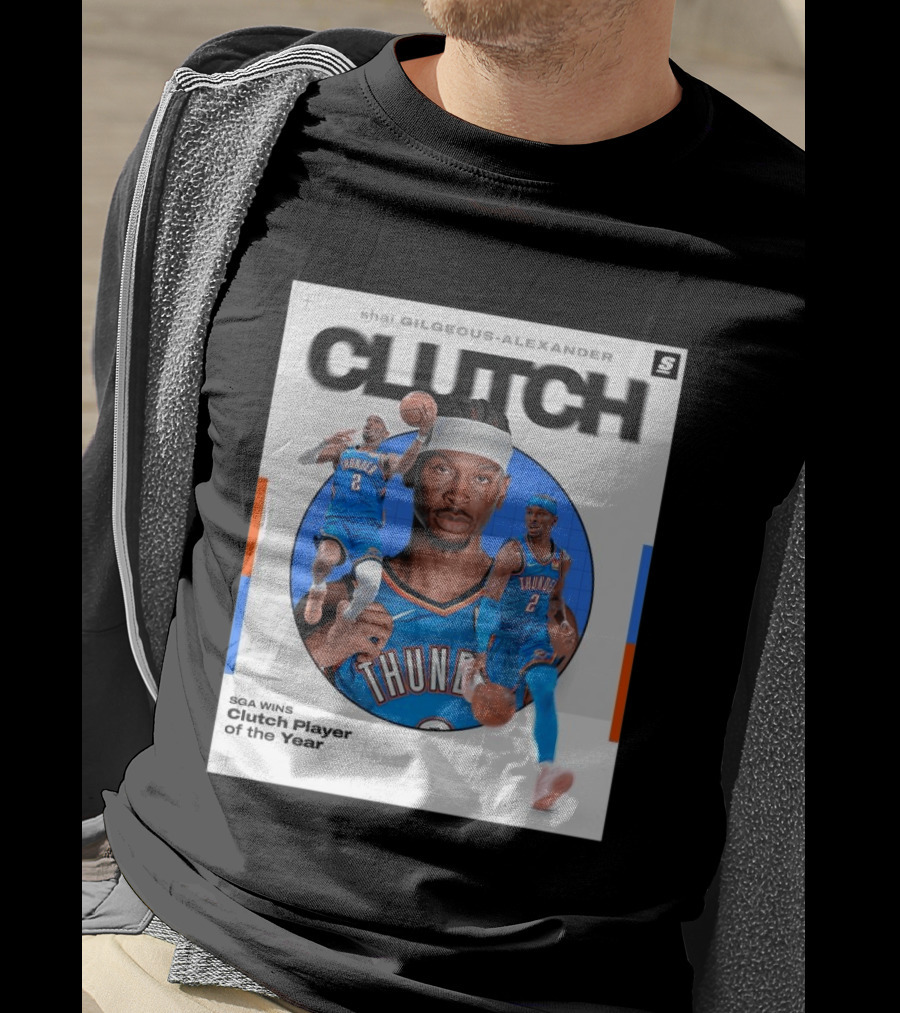 Shai Gilgeous Alexander Clutch Player Of The Year SGA Wins Thunder NBA T-Shirt