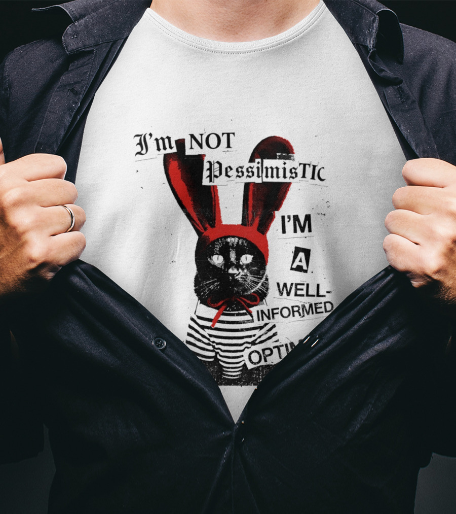 I'm Not Pessimistic Cat Wearing Bunny Ears I'm A Well Informed Optimist Striped Sweater T-Shirt