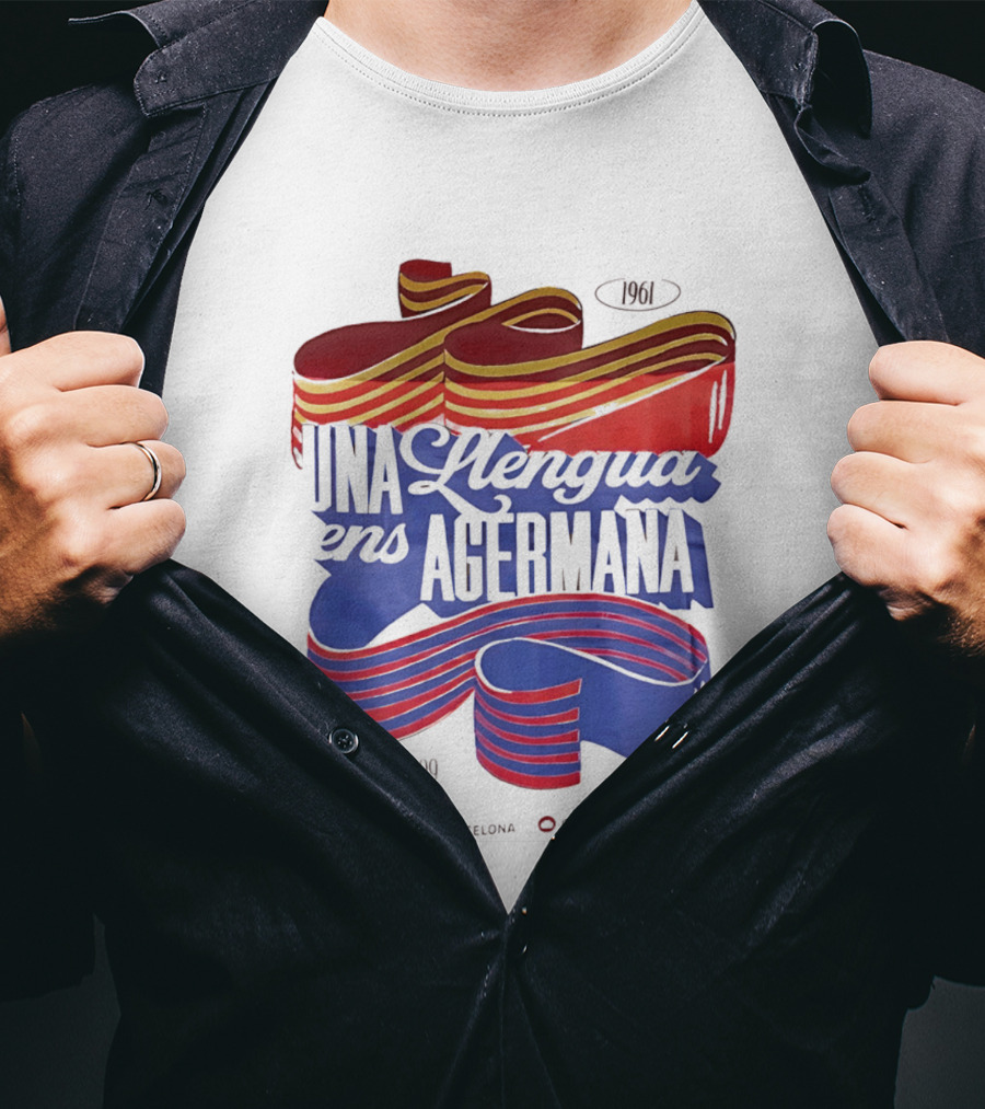 FC Barcelona Una Llengua Ens Agermana 1968 1899 T-Shirt
