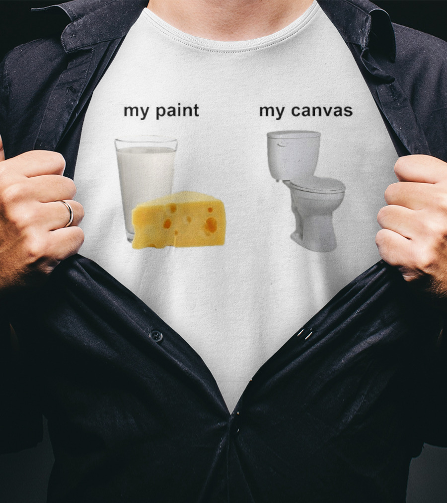 Milk Cheese Toilet My Paint My T-Shirt