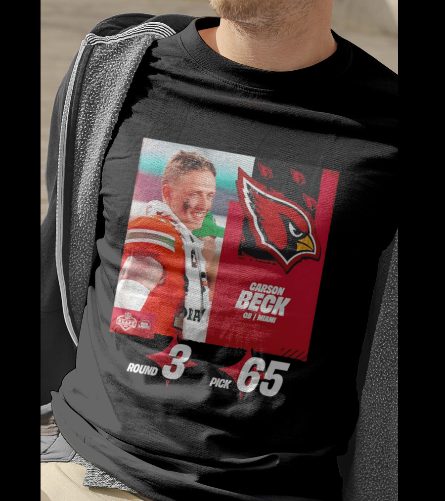 Carson Beck Arizona Cardinals Round 3 Pick 65 NFL Draft QB Miami T-Shirt