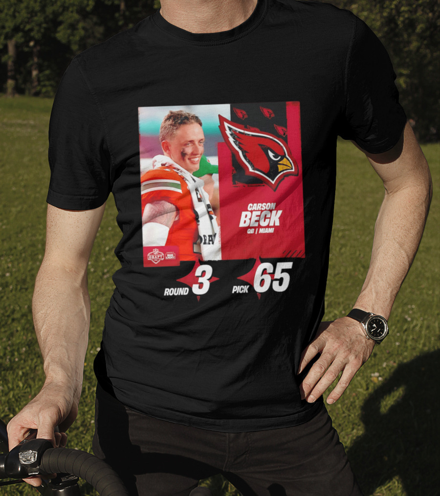 Carson Beck Arizona Cardinals Round 3 Pick 65 NFL Draft QB Miami T-Shirt
