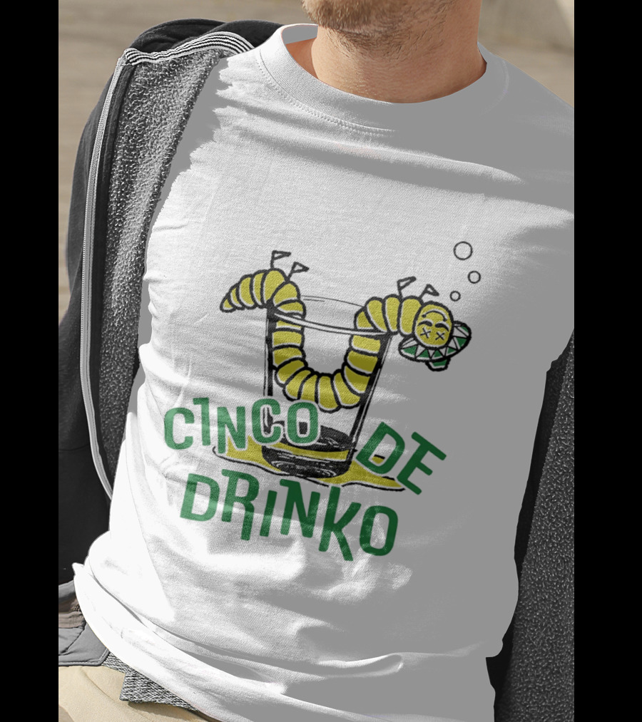 Cinco De Drinko Tequila Worm Drink Glass Bubbles T-Shirt