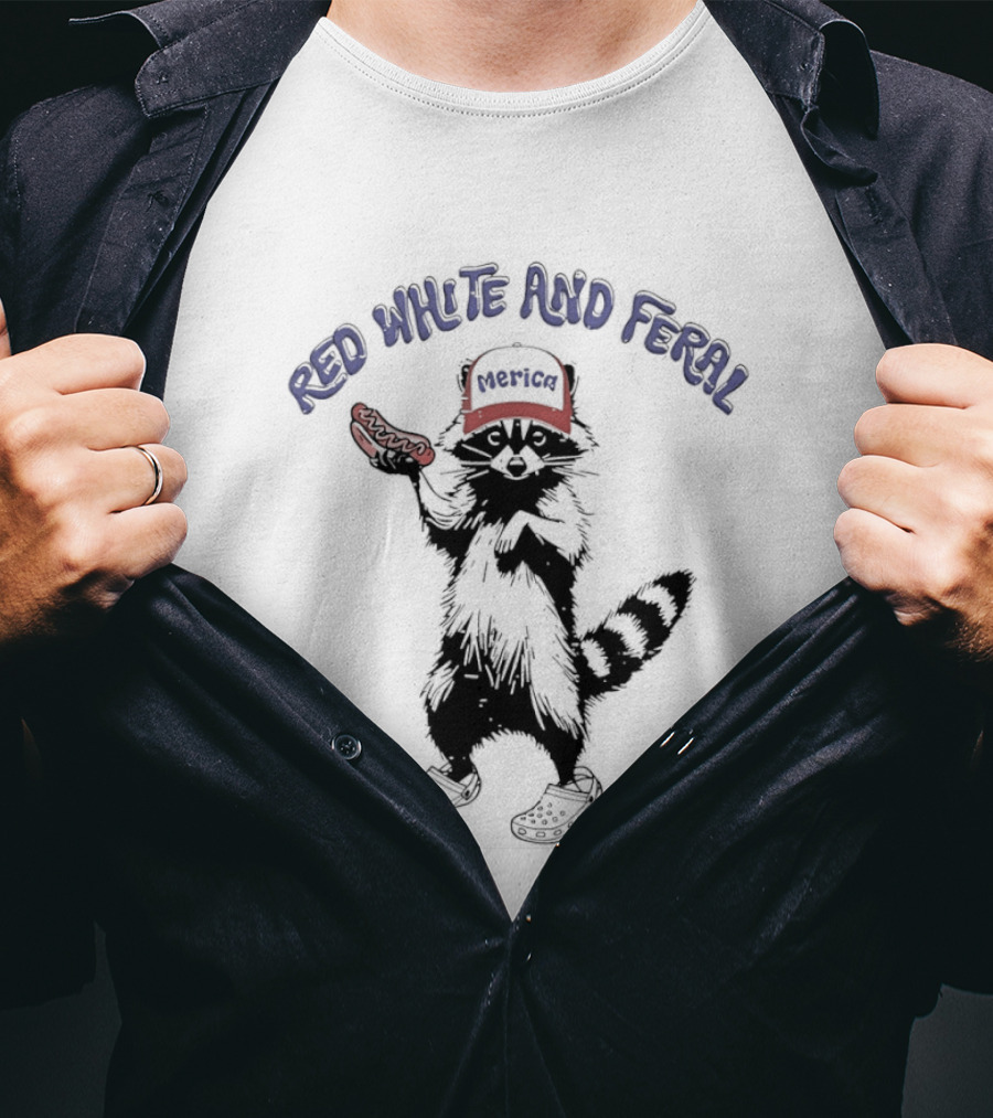 Red White And Feral Merica Raccoon Hotdog Patriotic Humor T-Shirt