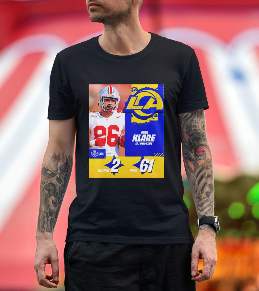 Max Klare Los Angeles Rams Round 2 Pick 61 Ohio State Draft 2026 T-Shirt