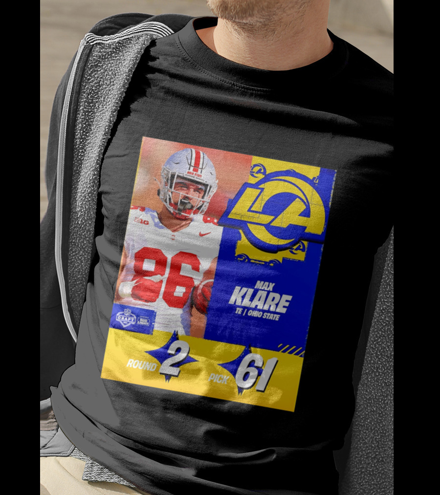 Max Klare Los Angeles Rams Round 2 Pick 61 Ohio State Draft 2026 T-Shirt