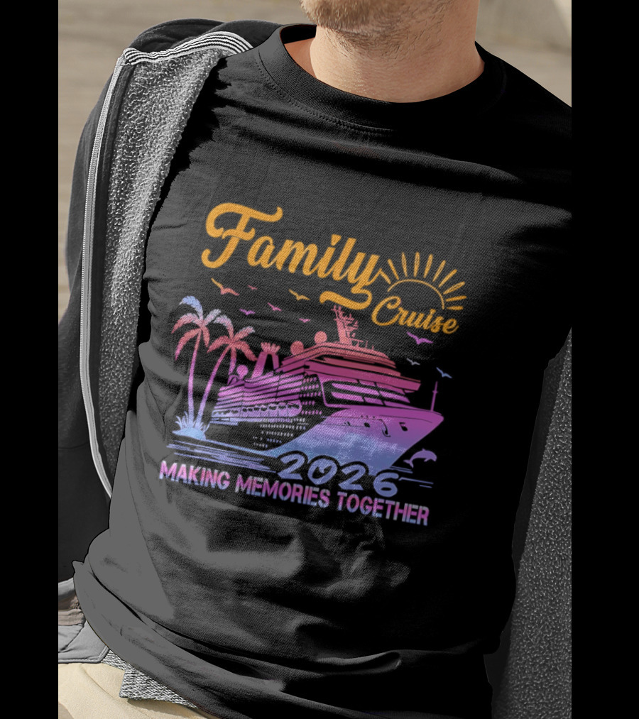 Family Cruise Making Memories Together 2026 Vacation Squad T-Shirt