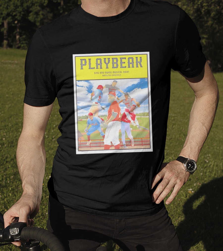 Playbeak Sing And Swing Musical Night Hamilton Cardinals Baseball Players T-Shirt