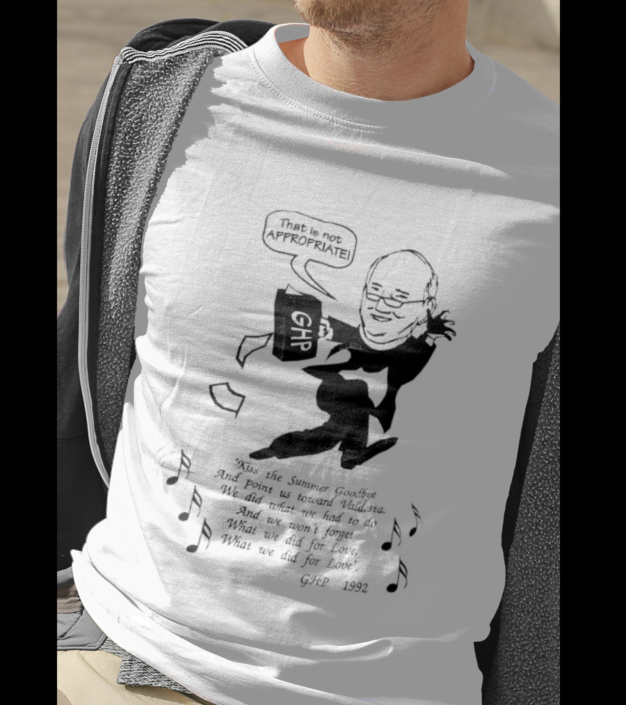 That Is Not Appropriate GHR Speech Bubble Kiss The Summer Goodbye T-Shirt