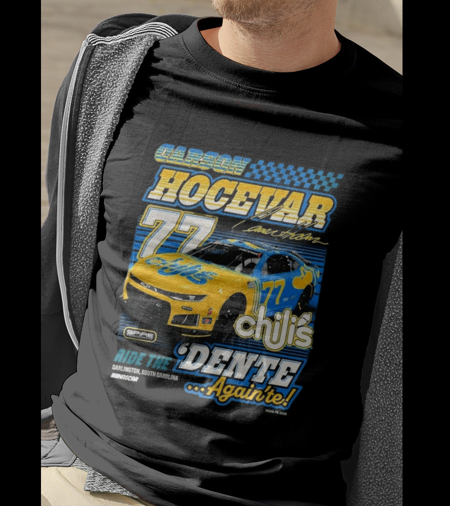 Carson Hocevar 77 Chili's Spire Motorsports Dente Again'te Darlington T-Shirt