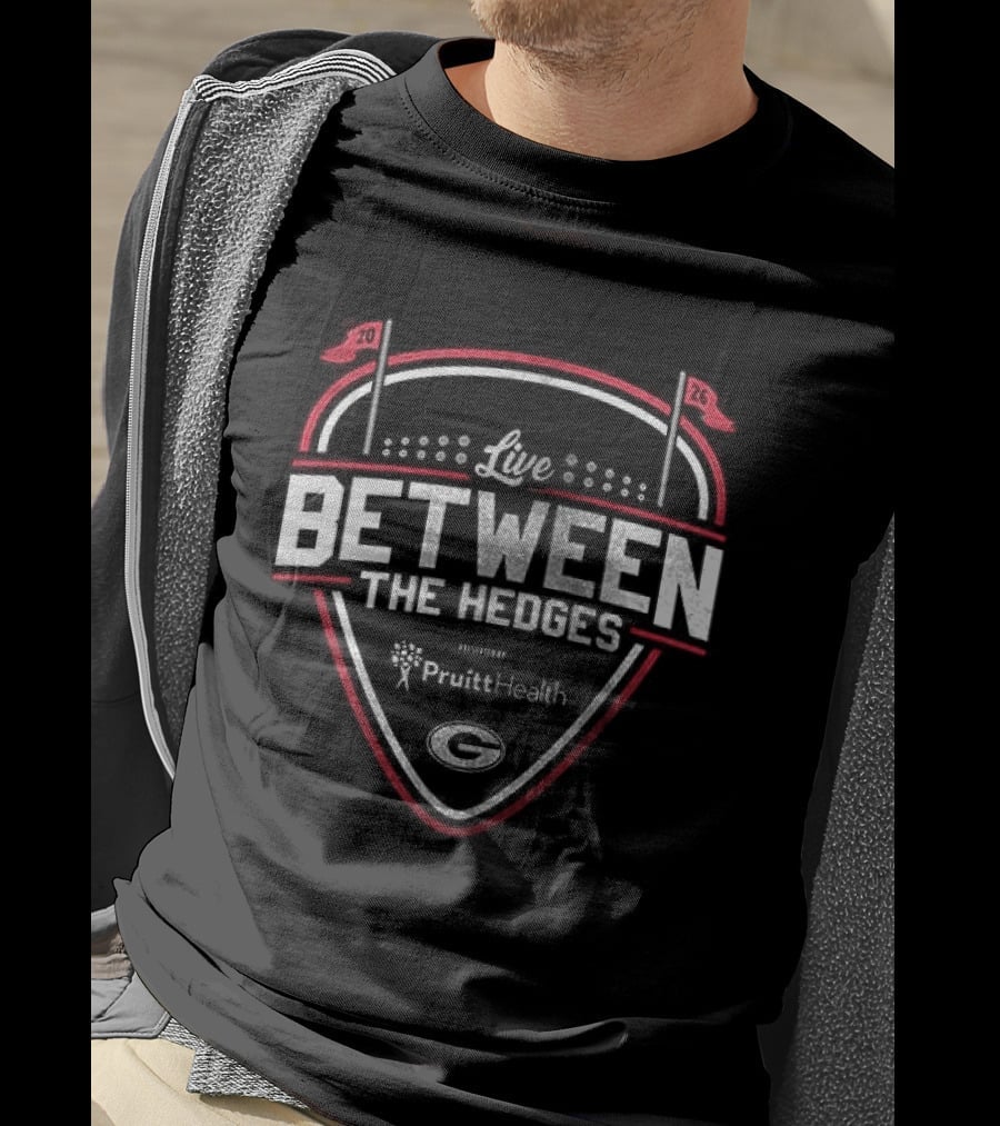 Live Between The Hedges Georgia Bulldogs Presented By Piedmont G T-Shirt