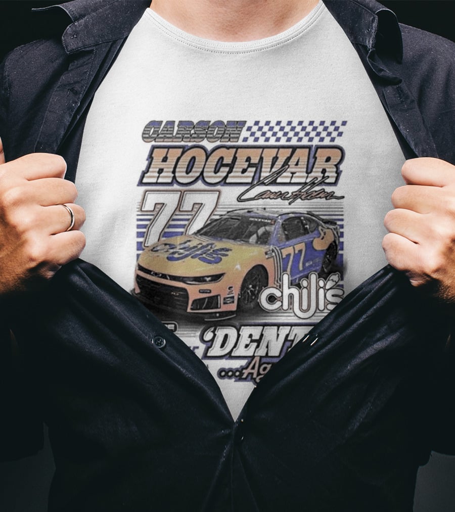 Carson Hocevar 77 Racing Nascar Chilis Dente Againte T-Shirt