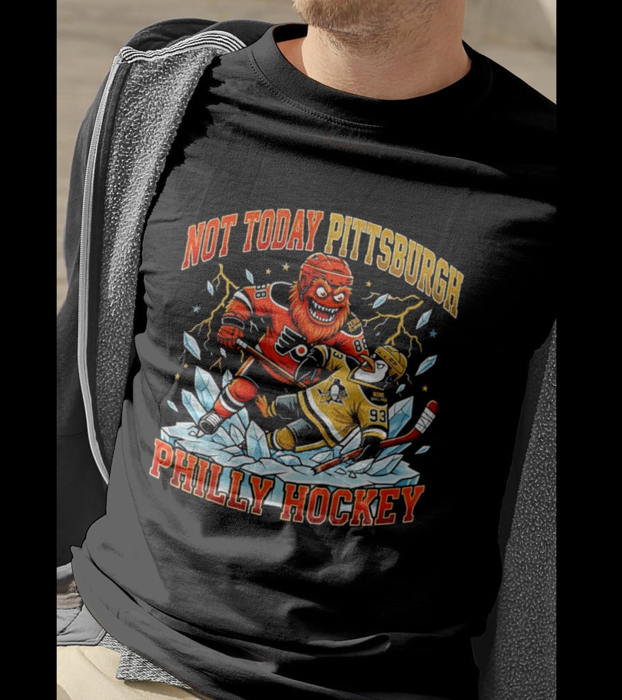 Not Today Pittsburgh Philly Hockey Rivalry Clash T-Shirt