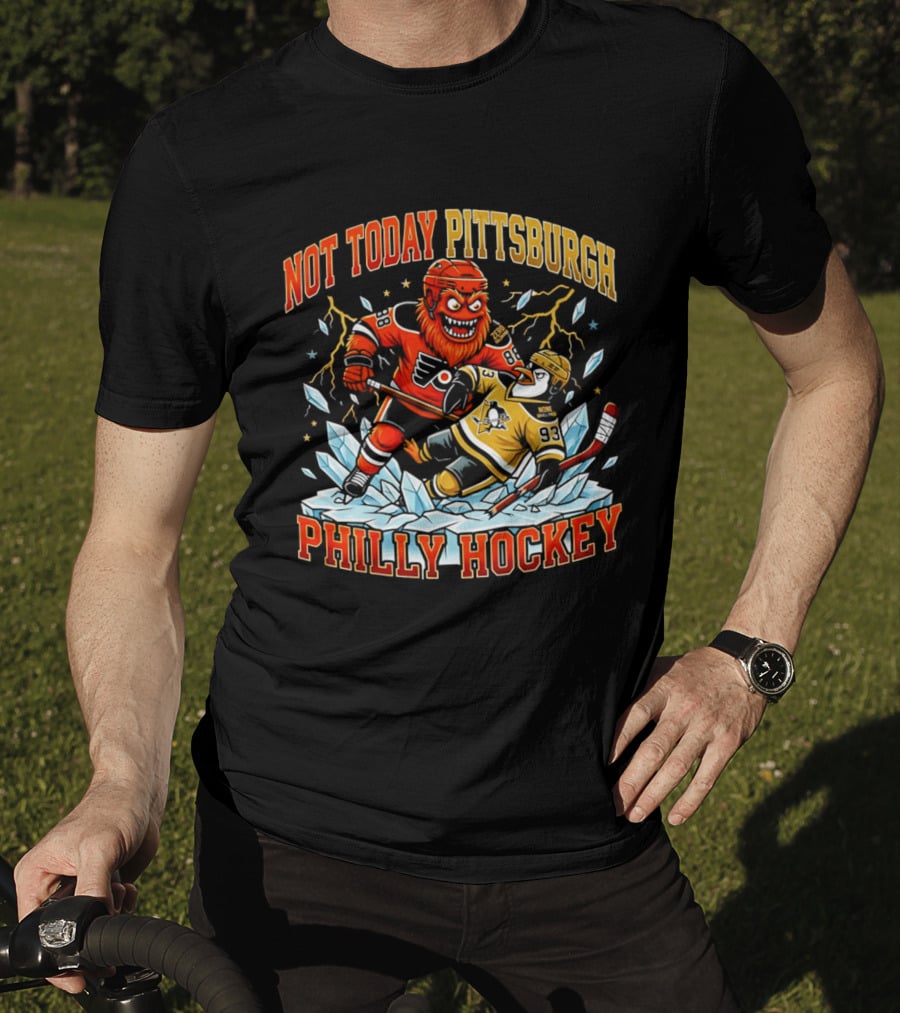 Not Today Pittsburgh Philly Hockey Rivalry Clash T-Shirt