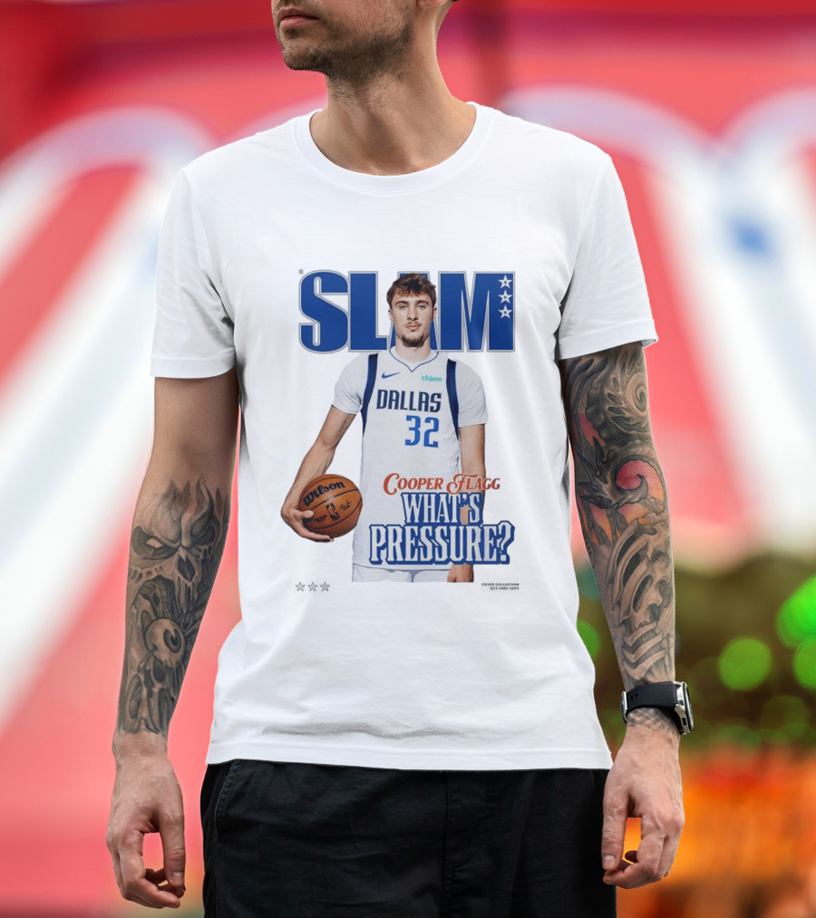 SLAM Cover Cooper Flagg Dallas 32 Rookie What's Pressure Basketball 2026 T-Shirt
