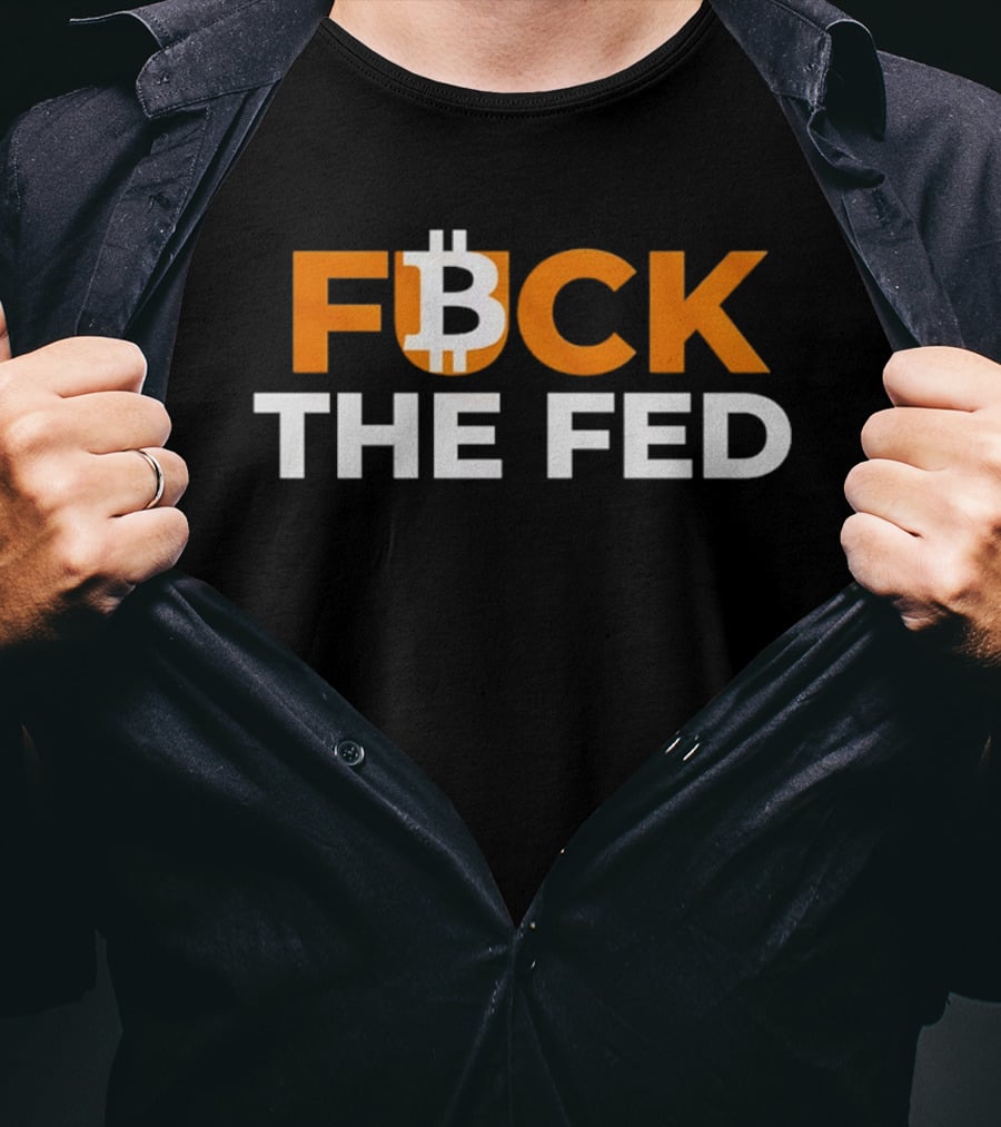 Fuck The Fed Bitcoin Logo Protest T-Shirt