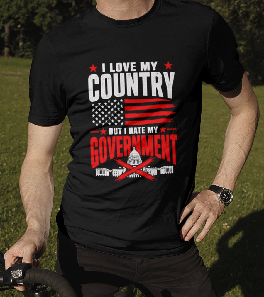 I Love My Country American Flag Capitol Icons Hate My Government T-Shirt
