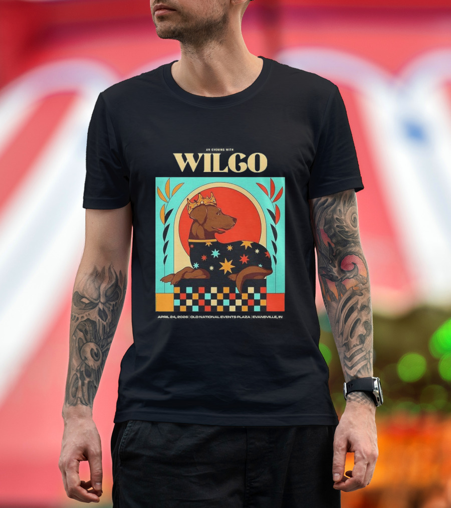 Wilco Dog With Crown And Stars April 2026 National Events Plaza Evansville T-Shirt