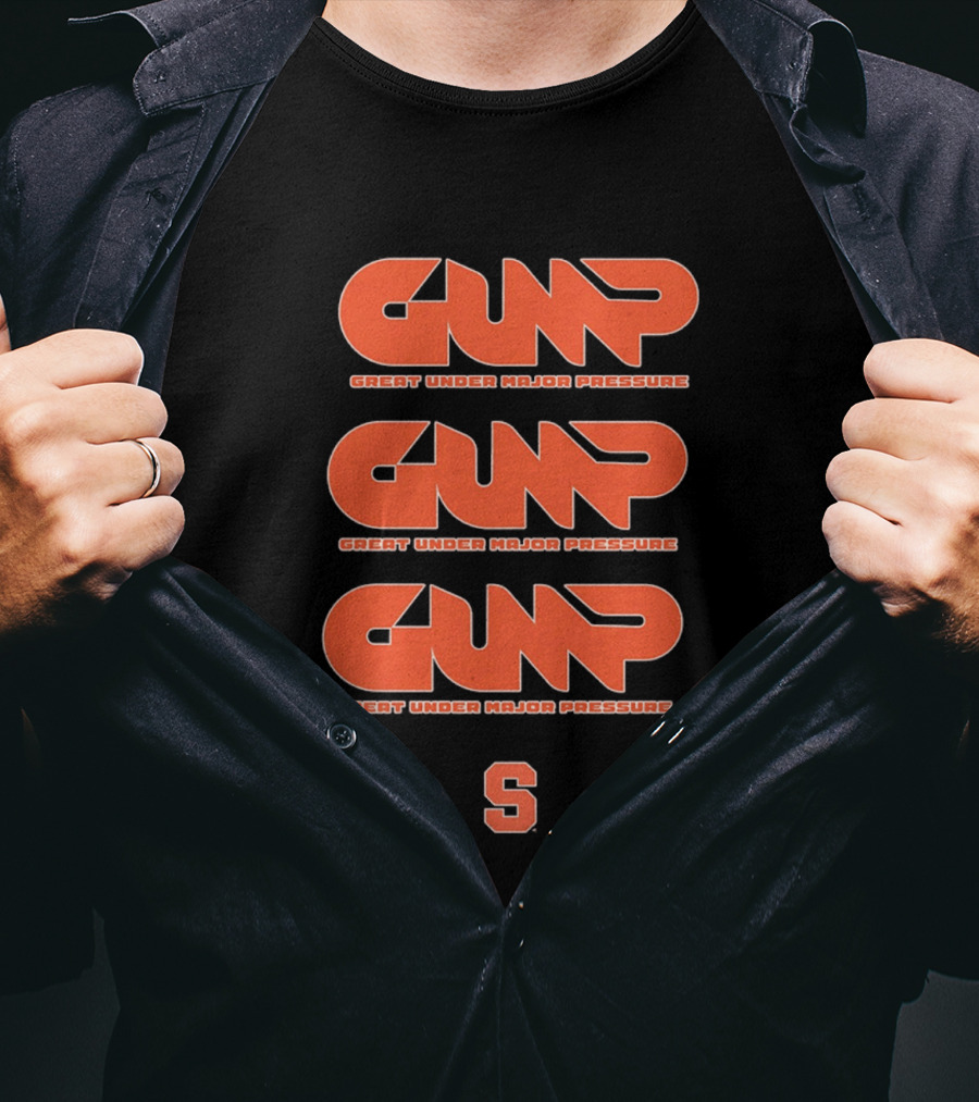 Gump Great Under Major Pressure Syracuse Orange S T-Shirt