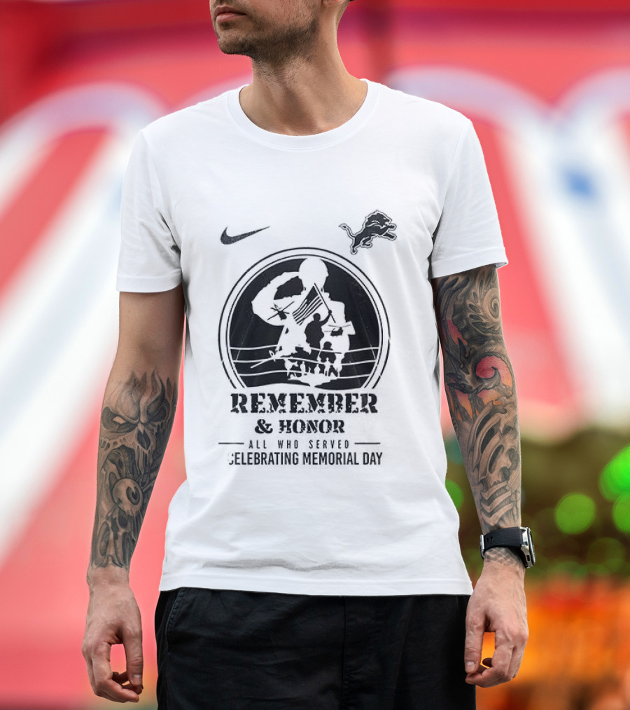 Nike Detroit Lions Remember And Honor Memorial Day We Owe Them All T-Shirt