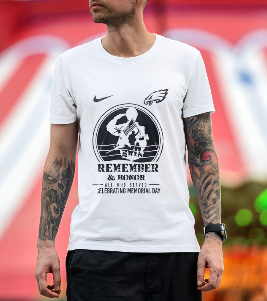 Nike Philadelphia Eagles Remember Honor We Owe Them All Celebrating Memorial Day T-Shirt