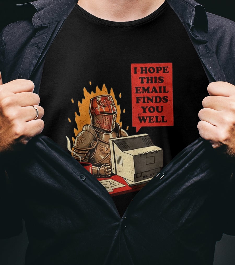 Officer Knight I Hope This Email Finds You Well Armor Computer T-Shirt