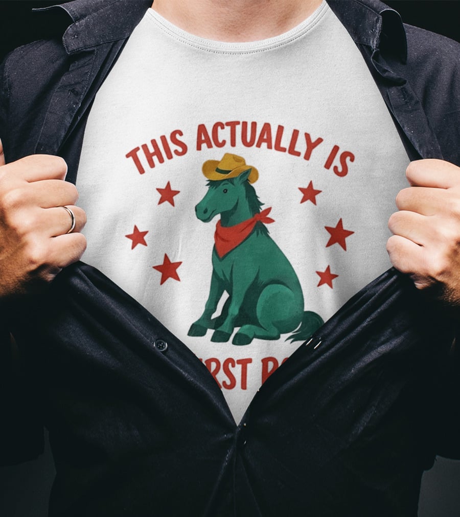 This Actually Is My First Rodeo Cowboy Horse With Stars And Hat T-Shirt