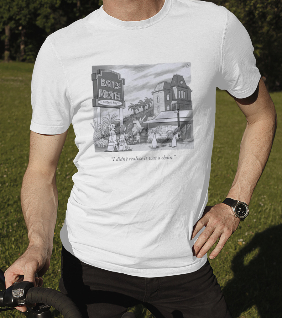 Bates Motel Montego Bay Cartoon Illustration I Didn't Realize It Was A Chain T-Shirt