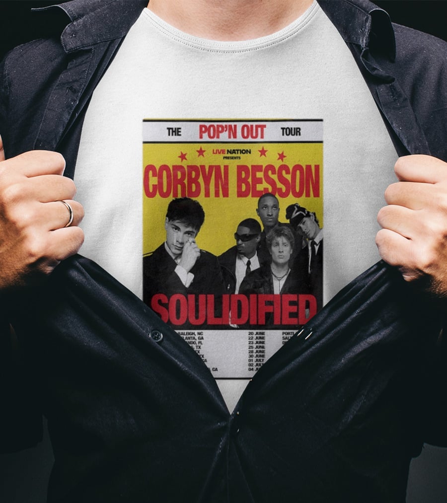 Live Nation Presents Corbyn Besson The Pop'n Out Tour 2026 Soulidified T-Shirt