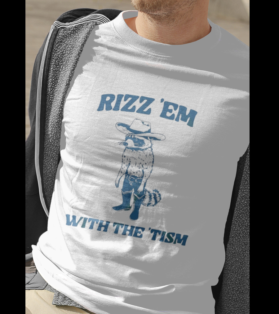 Raccon Cowboy Rizz ‘Em With The ‘Tism T-Shirt