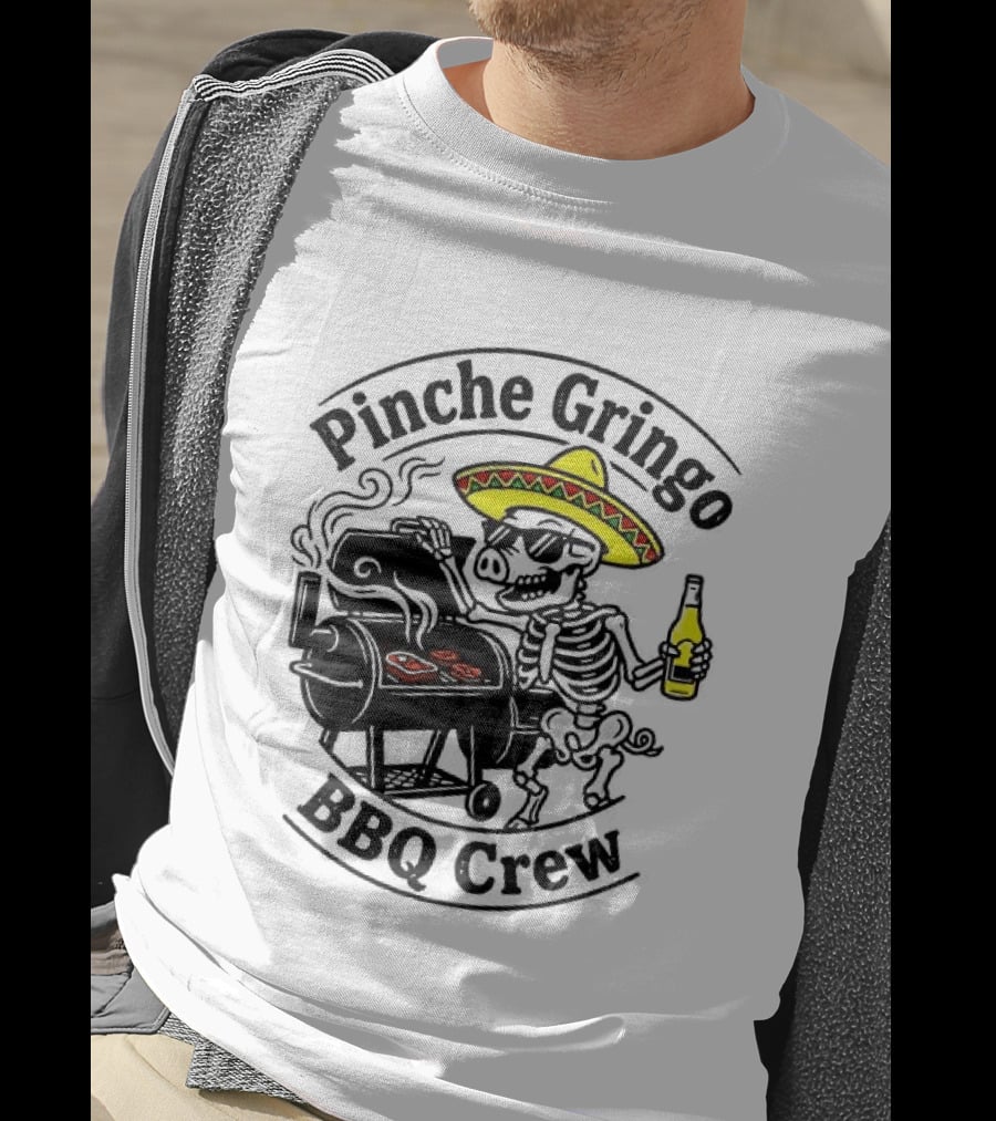 Pinche Gringo BBQ Crew Sombrero Smoking Grilling Fun T-Shirt