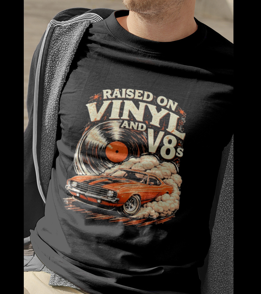 Raised On Vinyl And V8s Car Music Classic Muscle Car And Record T-Shirt