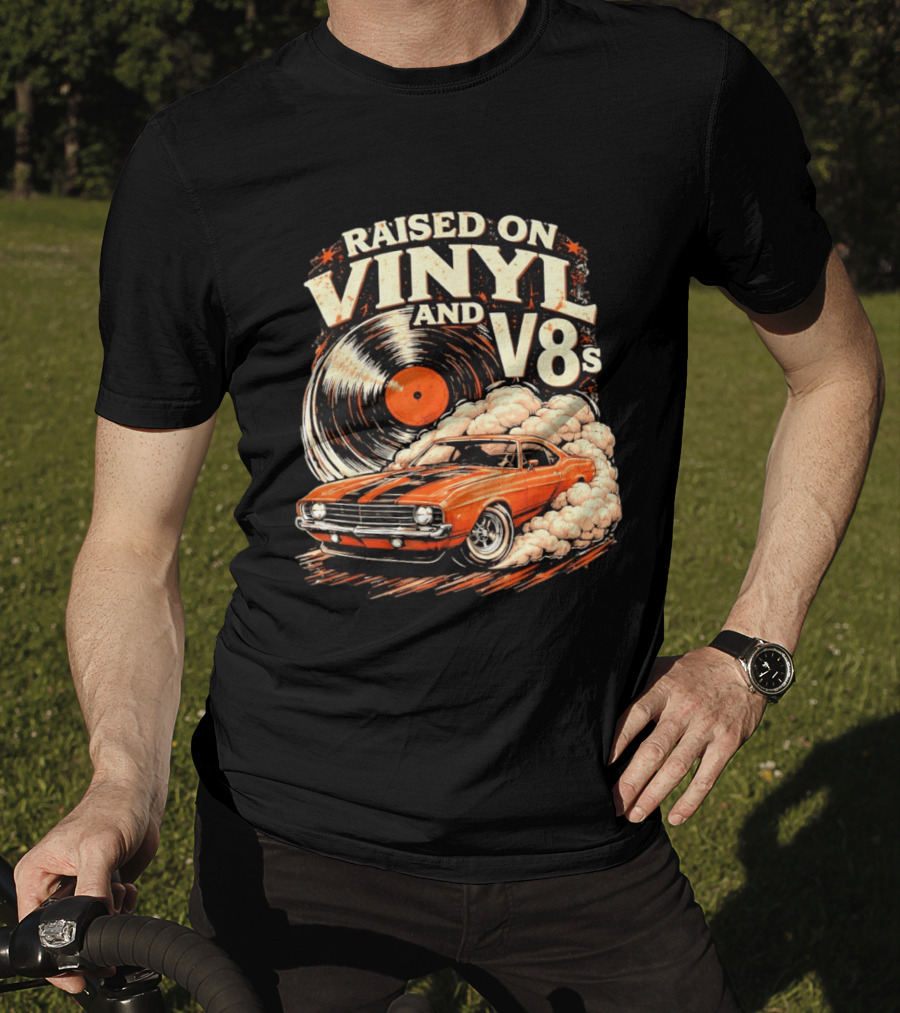 Raised On Vinyl And V8s Car Music Classic Muscle Car And Record T-Shirt