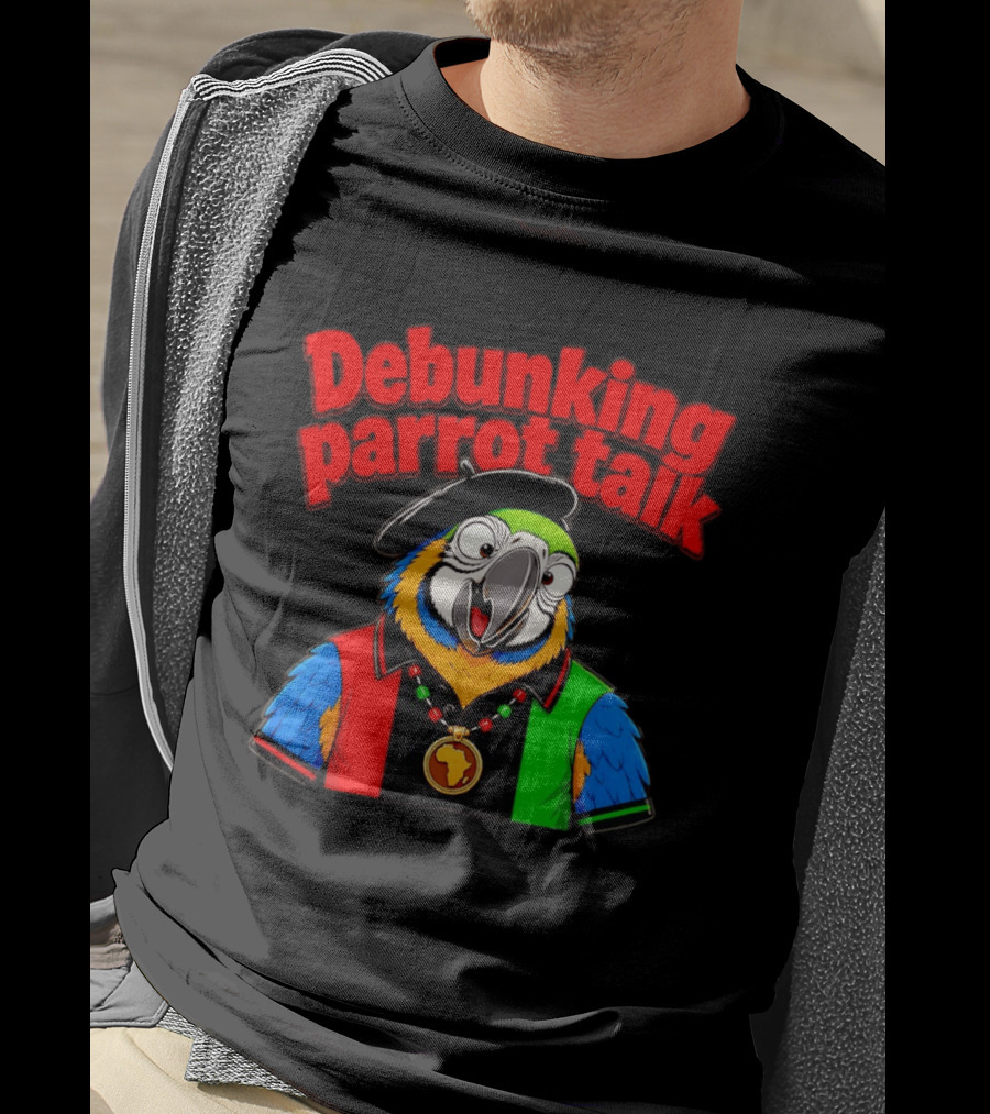 Debunking Parrot Talk African Necklace And Hat T-Shirt