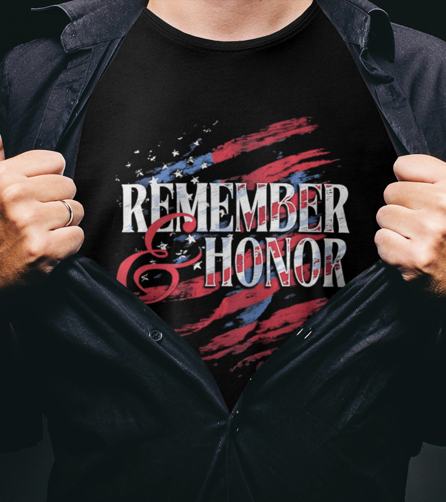 Remember And Honor Patriotic Stars And Stripes Flag T-Shirt