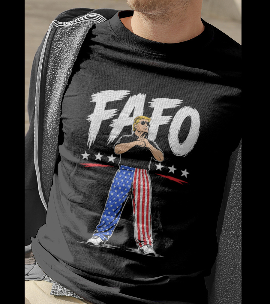 FAFO Patriotic USA Stars Stripes Pants With Figure And Shades T-Shirt