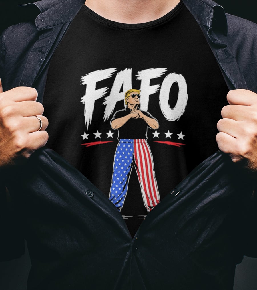 FAFO Patriotic USA Stars Stripes Pants With Figure And Shades T-Shirt
