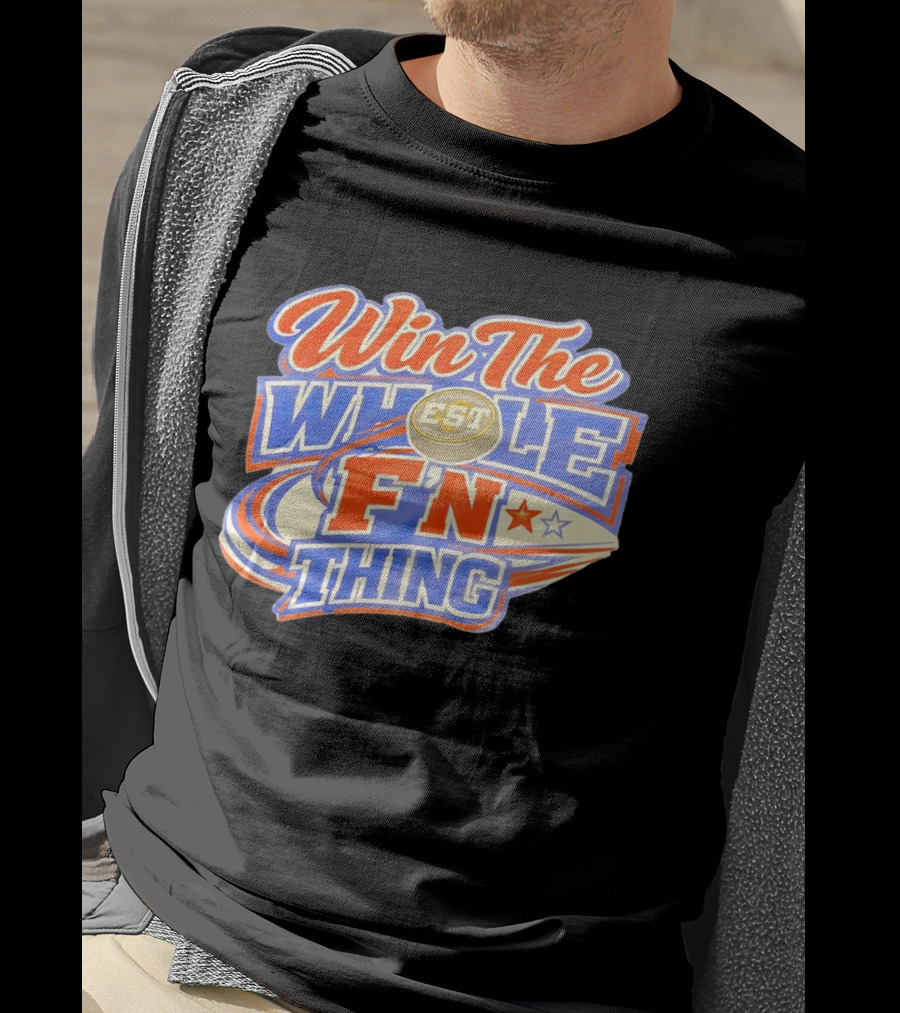 Win The Whole F'N Thing Hockey EST Red White Blue Stars T-Shirt