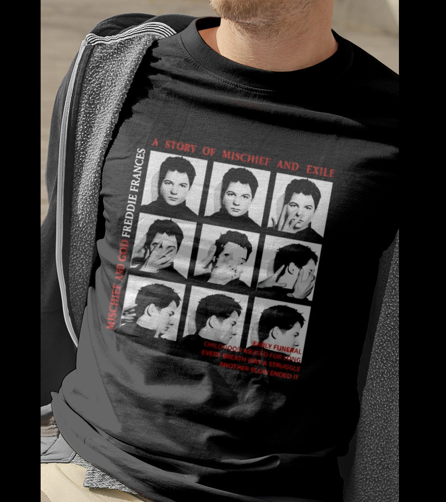 Freddie Frances A Story Of Mischief And Exile Early Funeral Child Good Enough For Long Hudson Williams 400 Blows T-Shirt