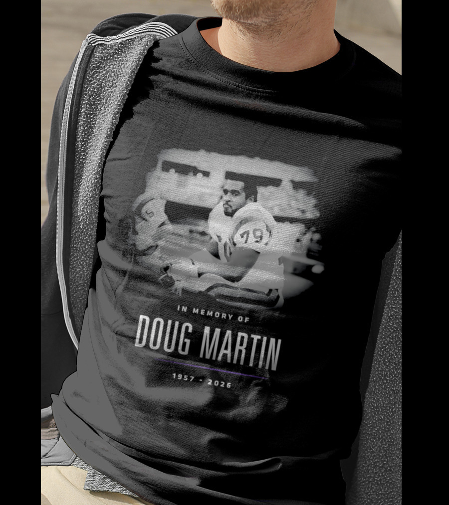 In Memory Of Doug Martin 1957 2026 NFL Player T-Shirt