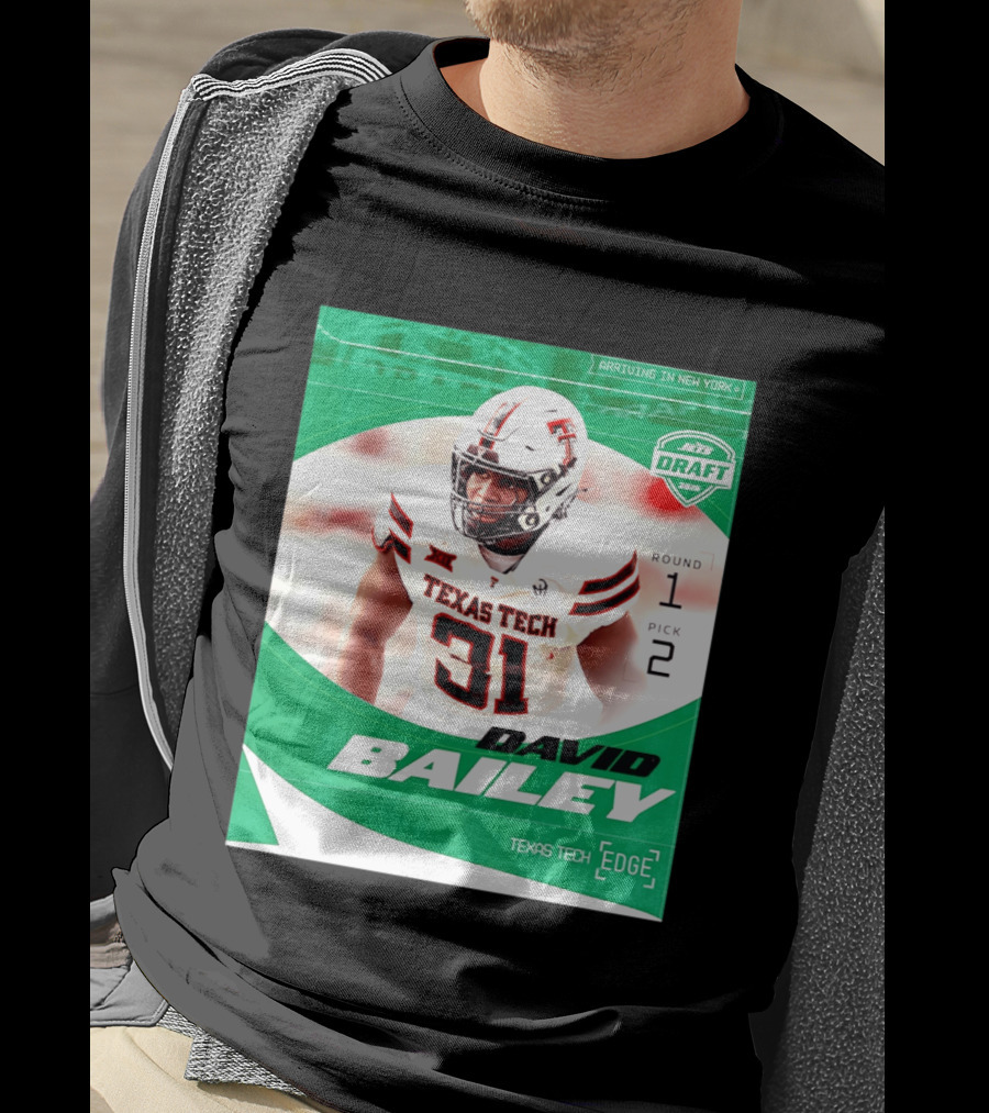 David Bailey Texas Tech Edge New York Jets Draft 2026 Round 1 Pick 2 T-Shirt