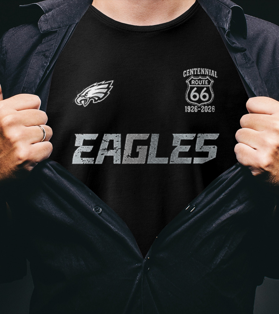 Philadelphia Eagles Route 66 Centennial 1926 2026 T-Shirt
