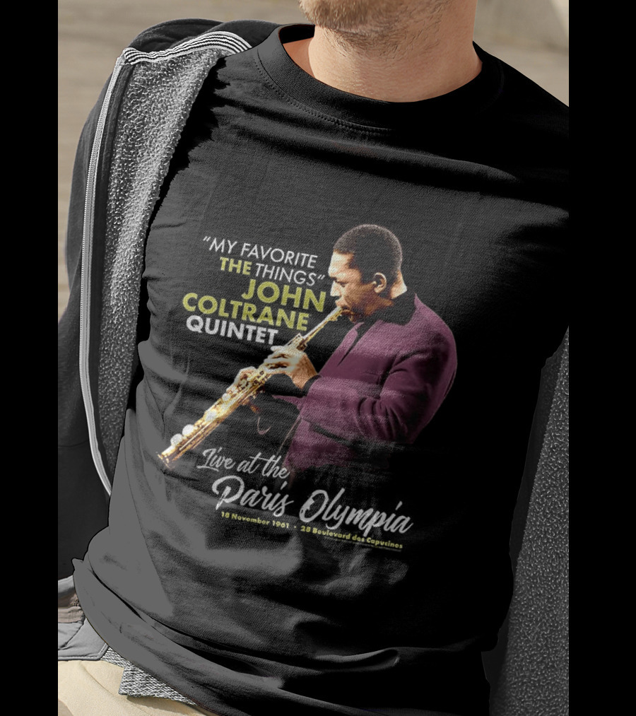John Coltrane My Favorite Things Quintet Paris Olympia 1961 T-Shirt
