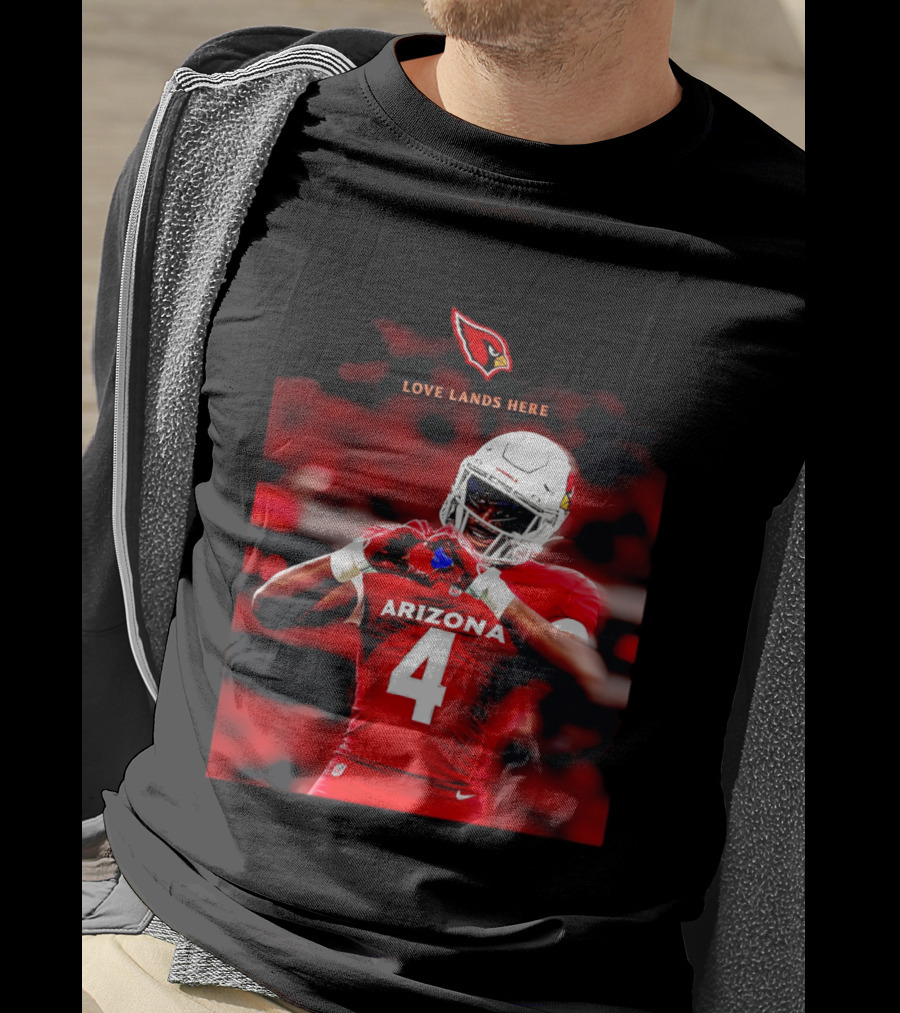 Love Lands Here Arizona Cardinals Football Player Number 4 T-Shirt