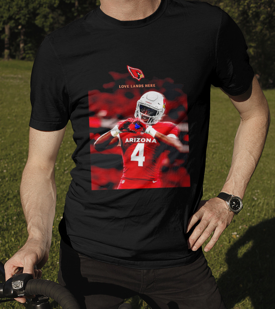 Love Lands Here Arizona Cardinals Football Player Number 4 T-Shirt