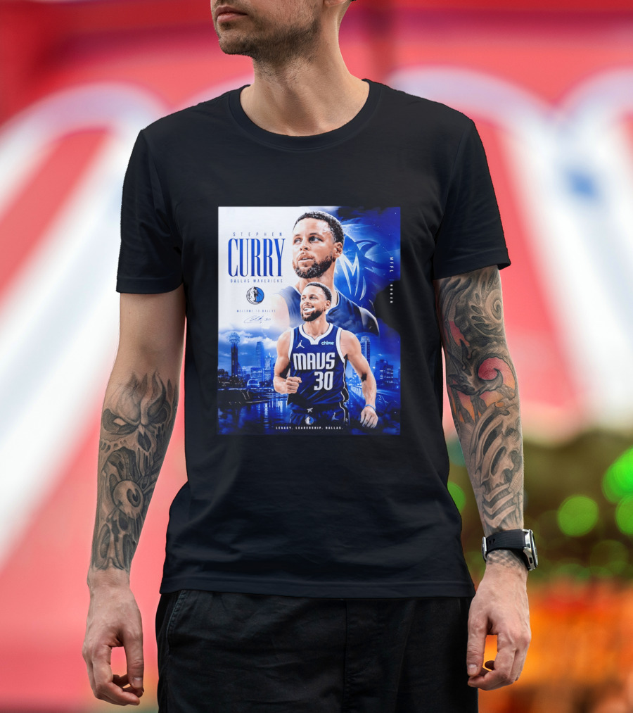 Stephen Curry Dallas Mavericks Welcome To Dallas Legacy Leadership Mavs 30 T-Shirt